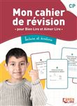 Mon cahier de révision pour bien lire et aimer lire