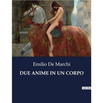 Due anime in un corpo