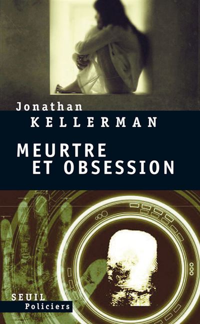 Meurtre et Obsession - Jonathan Kellerman - broché