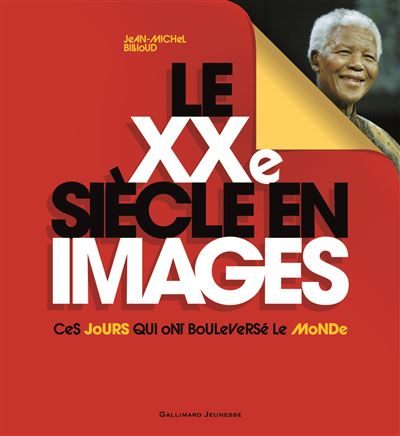Le XXème siècle en images