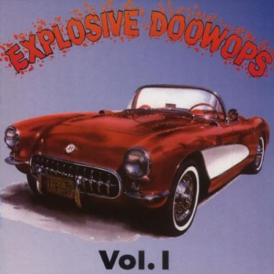 Explosive doowops 1