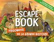 Escape book : Prisonnier de la Grande Histoire