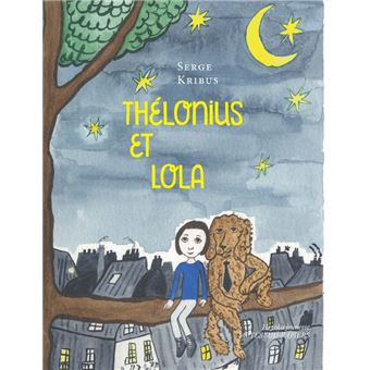 Thélonius et Lola