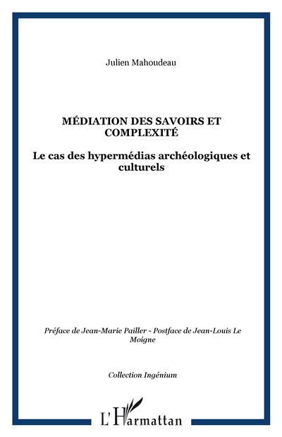 Médiation des savoirs et complexité