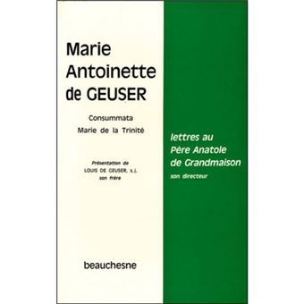 Lettres au Père Anatole de Grandmaison