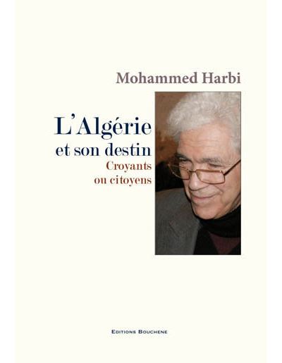 L'Algérie et son destin