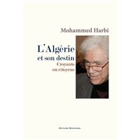 L'Algérie et son destin