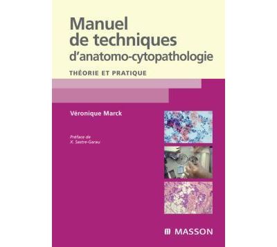 Manuel de techniques d'anatomo-cytopathologie
