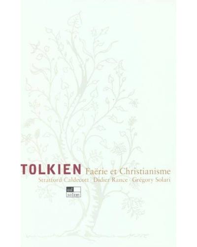 Tolkien : faërie et Christianisme