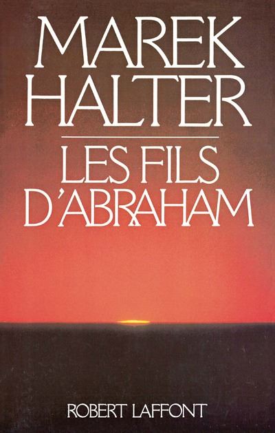Les fils d'Abraham - Marek Halter - (donnée non spécifiée)