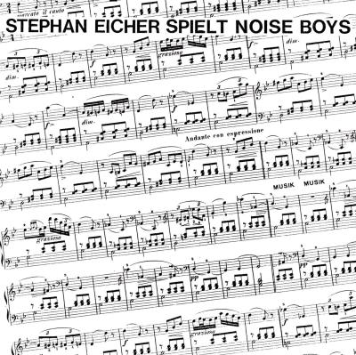 Stephan Eicher Spielt Noise Boys