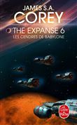 Les Cendres de Babylone (The Expanse, Tome 6)