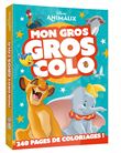 DISNEY ANIMAUX - Mon Gros Gros Colo
