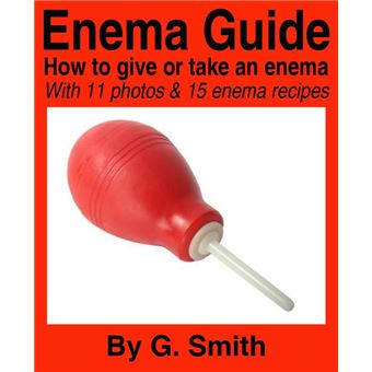 enema give recipes take guide fnac dtails produits accessoires rsum inclus garanties
