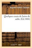 Quelques essais de bains de sable