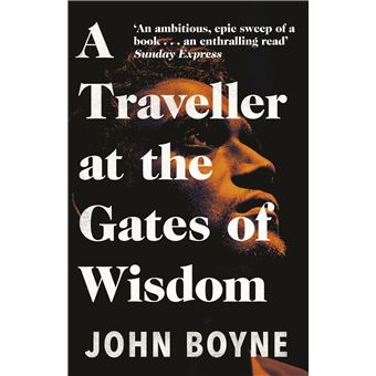 A TRAVELLER AT THE GATES OF WISDOM