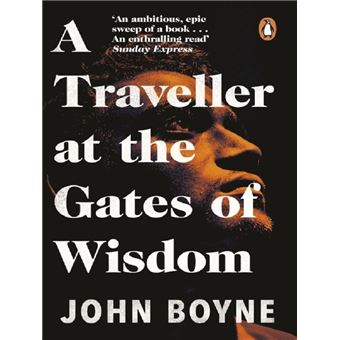 A TRAVELLER AT THE GATES OF WISDOM
