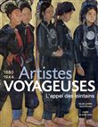 Artistes voyageuses, l'appel des lointains