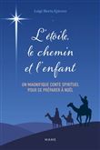 L'étoile, le chemin et l'enfant