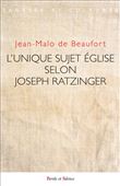 L'unique sujet Eglise selon Joseph Ratzinger