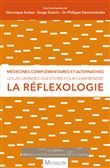 La réflexologie - Les 20 grandes questions pour comprendre la réflexologie