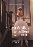 Les étoiles ne brillent que la nuit...