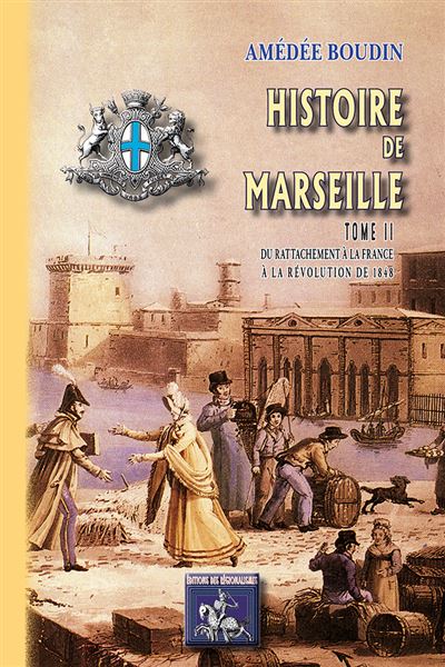 Histoire de Marseille - Amédée Boudin - broché