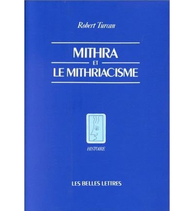 Mithra et mithriacisme