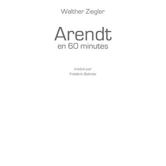 Arendt en 60 minutes