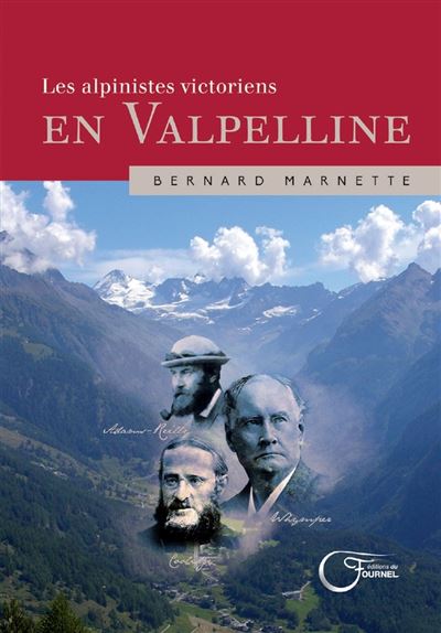 Les Alpinistes victoriens en Valpelline