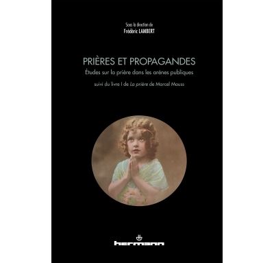 Prières et propagandes - Frédéric Lambert - broché