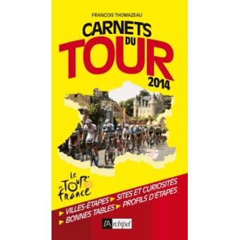 Carnets du Tour - 1
