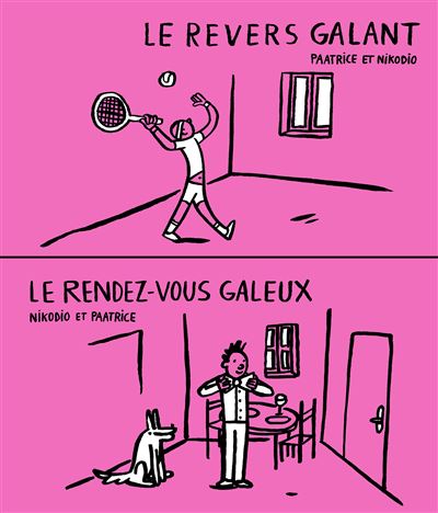 Le rendez-vous galeux / le revers galant