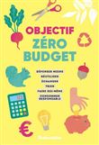 Objectif zéro budget