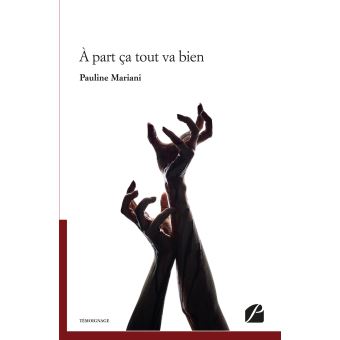 À part ça tout va bien