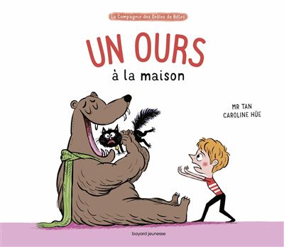 Un ours à la maison -  Mr Tan - cartonné