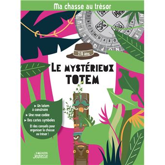 Ma chasse au trésor : le mystérieux totem