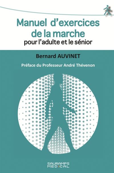 Manuel d exercices de la marche pour l adulte et le senior