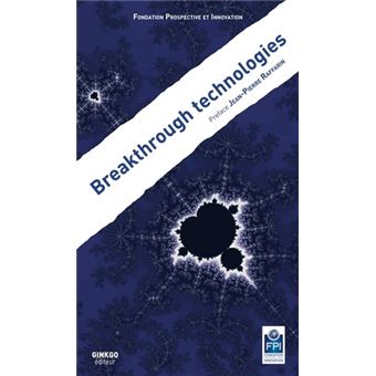 Breakthrough technologies