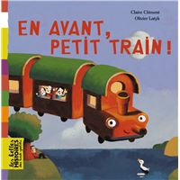 En avant, petit train !