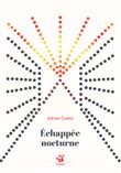 Échappée nocturne