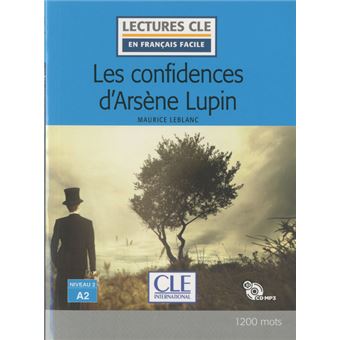 Lectures Clé Les confidences d'Arsène Lupin A2 + CD
