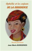 Ophélie et les enfants de la Dissidence