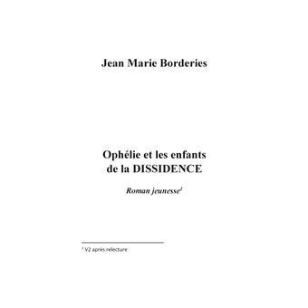 Ophélie et les enfants de la Dissidence