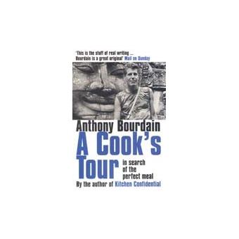 bourdain a cook's tour book