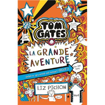 Tom GatesLa Grande Aventure - Tom Gates
