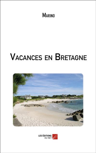 Vacances en Bretagne -  Marino - broché