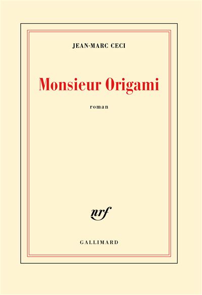 Monsieur Origami - Jean-Marc Ceci - broché