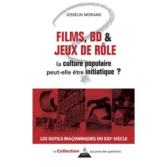 Films, BD & jeux de rôle : la culture populaire peut-elle être initiatique ?