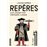 Repères, 2 000 dessins pour comprendre le monde_0